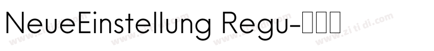NeueEinstellung Regu字体转换